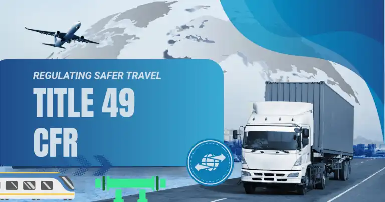 Multimodal transport graphic showing air, road, rail, and pipeline systems regulated under Title 49 CFR for safer national travel.